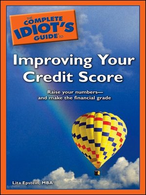 cover image of The Complete Idiot's Guide to Improving Your Credit Score